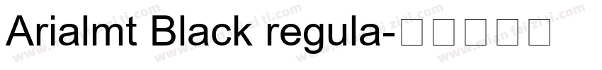 Arialmt Black regula字体转换